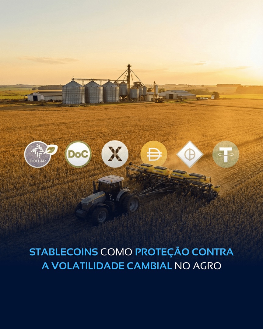 Stablecoins como proteção contra a volatilidade cambial no agro